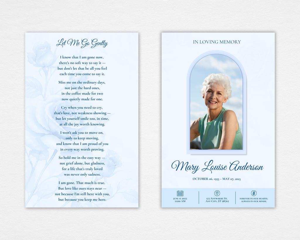  Soft blue watercolor floral funeral program with an arched photo frame and elegant script name on the front cover, and the original "Let Me Go Gently" tribute poem on the back cover, Tabloid size
